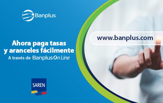 Diego Ricol - Banplus; Pagar aranceles y tasas del SAREN ahora es posible en Banplus On Line - FOTO