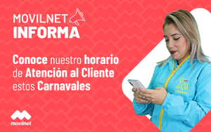 Movilnet garantiza atención a clientes durante Carnavales 2023