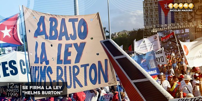 Maduro rechazó Ley Helms-Burton - Últimas Noticias