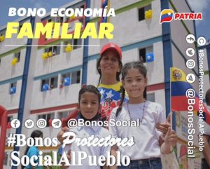 Comenzó entrega del Bono Economía Familiar