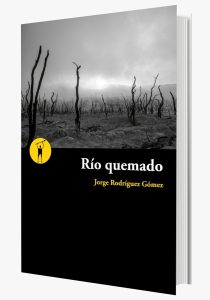 Realizarán lectura comentada de Río quemado de Jorge Rodríguez