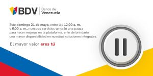 Atentos el Banco de Venezuela realizará mantenimiento y mejoras a su plataforma este 21 Mayo de 2023