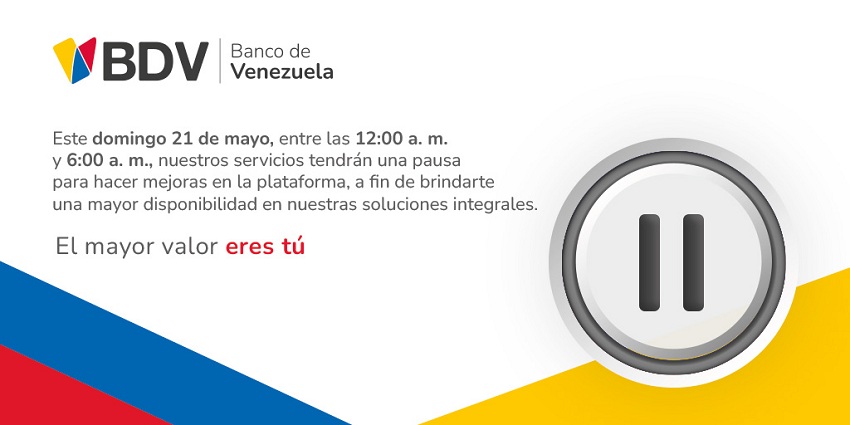 Atentos el Banco de Venezuela realizará mantenimiento y mejoras a su plataforma este 21 Mayo de 2023