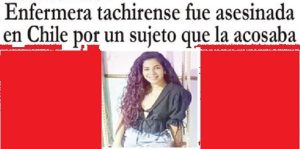 Acosador asesinó a una enfermera venezolana en Chile