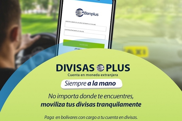 Divisas Plus de Banplus, siempre a la mano