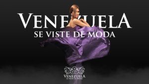 “Venezuela se viste de moda” se celebrará en noviembre 👗👠