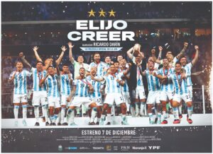 “Elijo Creer”, el documental sobre la victoria de Argentina en Qatar 2022 🏆⚽️