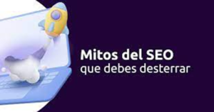5-Mitos-sobre-el-Posicionamiento-SEO-que-debes-dejar-atras.png