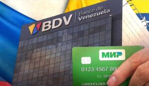 Banco de Venezuela inició el procesamiento de los pagos con las tarjetas MIR