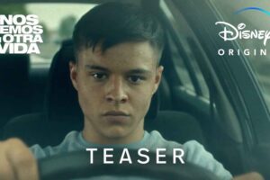 fecha de estreno y primer tráiler de 'Nos vemos en otra vida'