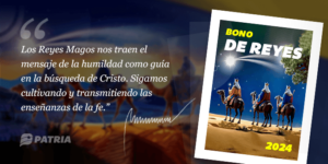 Comenzó entrega del bono de Reyes por el Sistema Patria