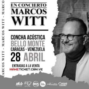 El máximo exponente de la música cristiana Marcos Witt regresa a Venezuela 🙌🏻🎶