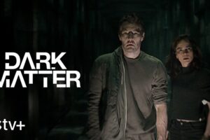 Apple TV+ ya tiene a punto su nuevo gran thriller de ciencia ficción con el que promete engancharnos. Intenso tráiler y fecha de estreno de 'Materia oscura'