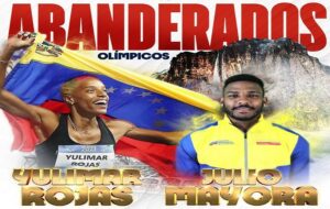 Yulimar Rojas y Julio Mayora llevan hoy la bandera de Venezuela en la inauguración de los Juegos Olímpicos de París