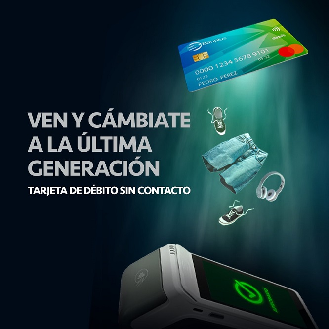 Banplus invita a cambiarse a la última generación de tarjeta de débito - FOTO