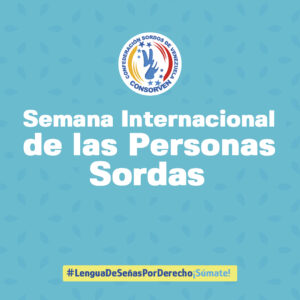 Consorven conmemora la Semana Internacional de las personas Sordas con una amplia agenda de actividades