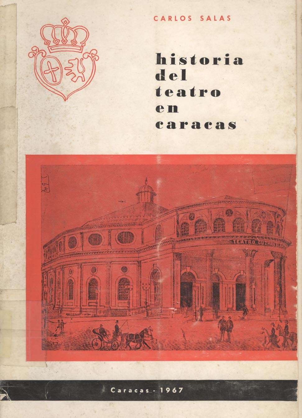 Historia del teatro en Caracas. (1967)