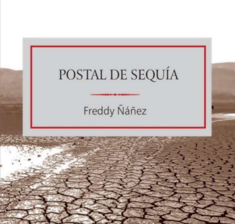 Presentan en Cuba el libro “Postal de Sequía” del poeta Freddy Ñáñez