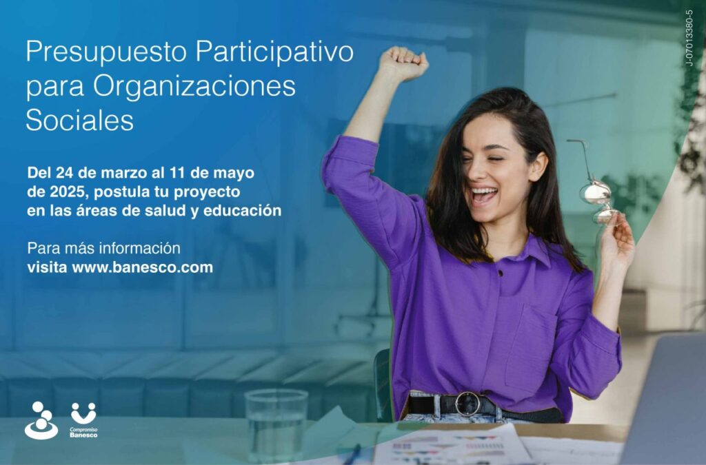 Presupuesto Participativo Banesco 2025 invita a organizaciones sociales a postular sus proyectos