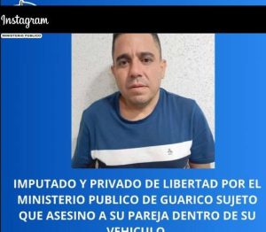 Imputado en Guárico Rafael Albisinni Serrano por feminicidio agravado