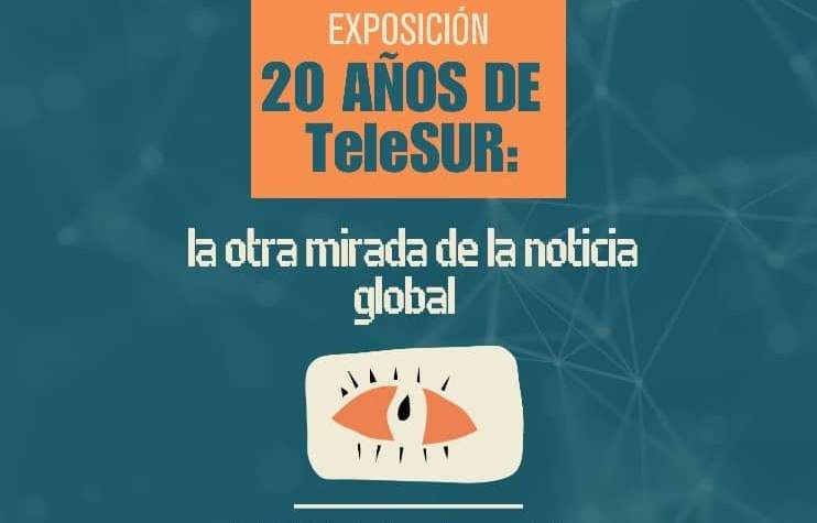Museo de Bellas Artes presentará exposición 20 años de TeleSUR: La otra mirada de la noticia global