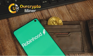Gane $6,700 al día, los usuarios de OurCryptoMiner usan la billetera Robinhood para abrir una máquina minera de Bitcoin para obtener