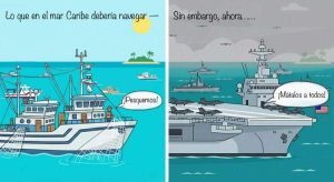 Los que navegan por el Caribe deberían ser barcos pesqueros, no buques de guerra