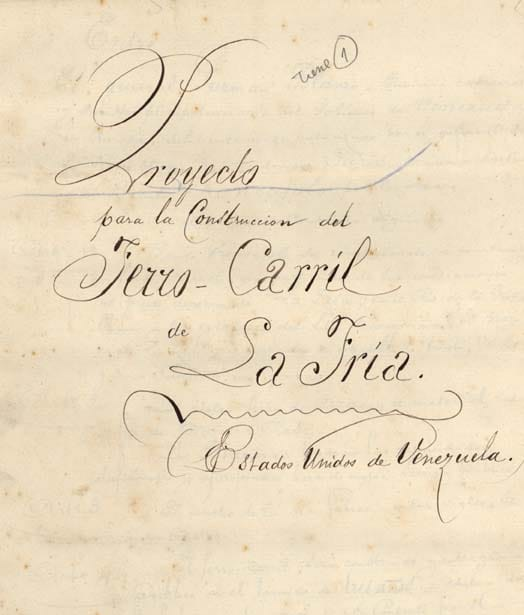 Ferrocarriles en Venezuela (Manuscritos originales, 1882-1888)