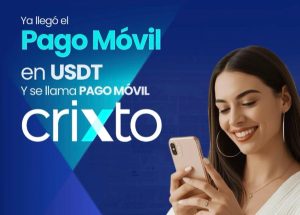 Con Pago Móvil CRIXTO es posible pagar en USDT a cualquier comercio de Venezuela