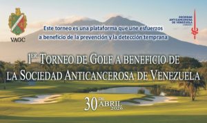 Sociedad Anticancerosa de Venezuela anuncia su 1er Torneo de Golf a beneficio de la lucha contra el cáncer