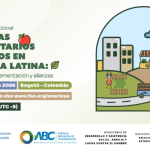 Bogotá reúne a América Latina para discutir cómo alimentar a las ciudades en tiempos de urbanización, cambio climático y presión sobre el precio de los alimentos