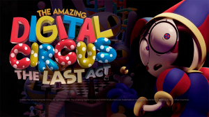 The Amazing Digital Circus: El Último Acto llegará a los cines de Venezuela