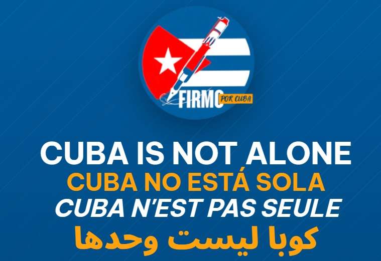 Lanzan campaña global "Firmo por Cuba" en solidaridad con su pueblo