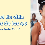 Vida saludable después de los 40: Cómo el fitness y la disciplina previenen enfermedades crónicas