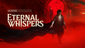 Vampire: The Masquerade - Eternal Whispers ha sido anunciado