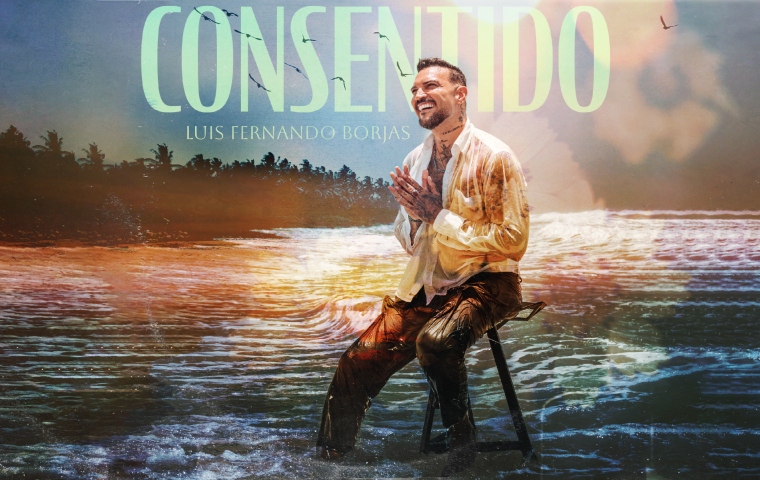 Luis Fernando Borjas apuesta al amor con “Consentido”, su nuevo álbum tropical