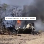 Al menos 13 fallecidos deja accidente de avióneta en sur de Perú