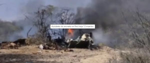 Al menos 13 fallecidos deja accidente de avióneta en sur de Perú